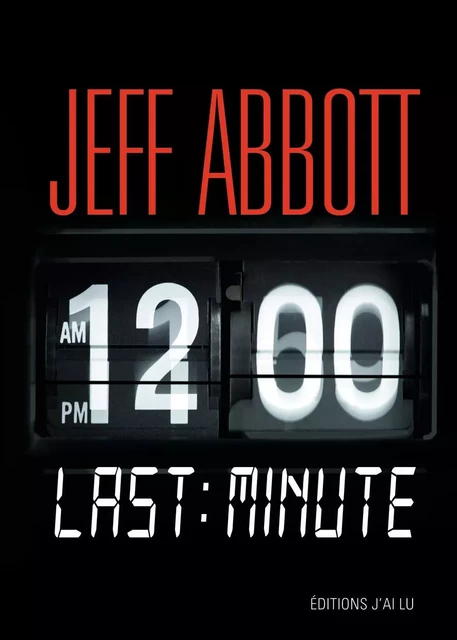 Last Minute - Jeff Abbott - J'AI LU