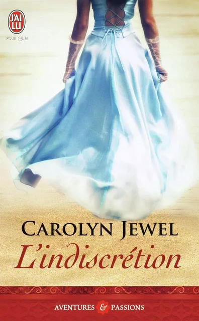 L'indiscrétion - Carolyn Jewel - J'AI LU