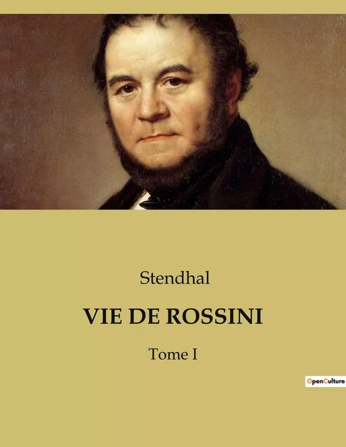 VIE DE ROSSINI -  Stendhal - CULTUREA