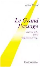 Grand passage - Voyage hors du corps