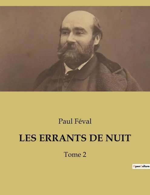 LES ERRANTS DE NUIT - Paul Féval - CULTUREA