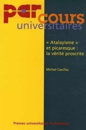 "Atalayisme" et picaresque - la vérité proscrite