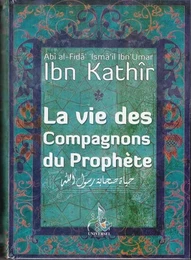 La vie des compagnons du Prophète