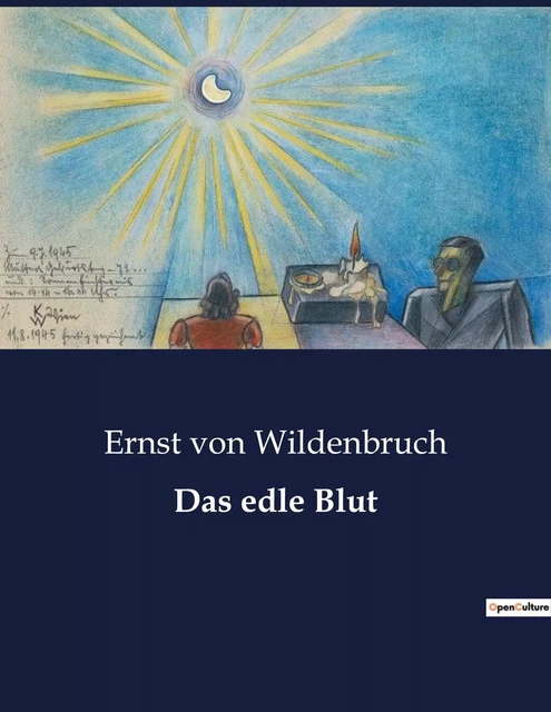 Das edle Blut - Ernst von Wildenbruch - CULTUREA