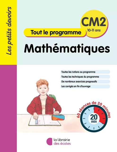 Les Petits Devoirs - Mathématiques CM2 - Wladimir Brennan - LIB DES ECOLES