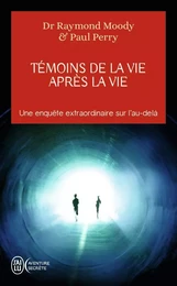 Témoins de la vie après la vie