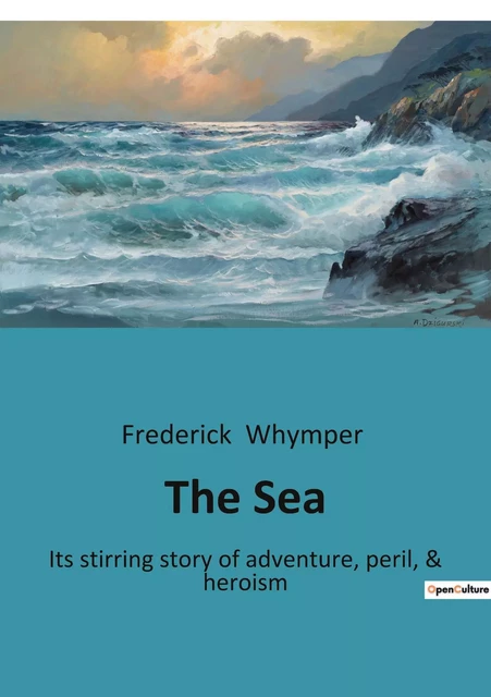 The Sea - Frederick Whymper - CULTUREA