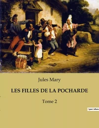 LES FILLES DE LA POCHARDE