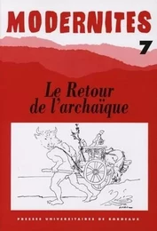 LE RETOUR DE L'ARCHAIQUE