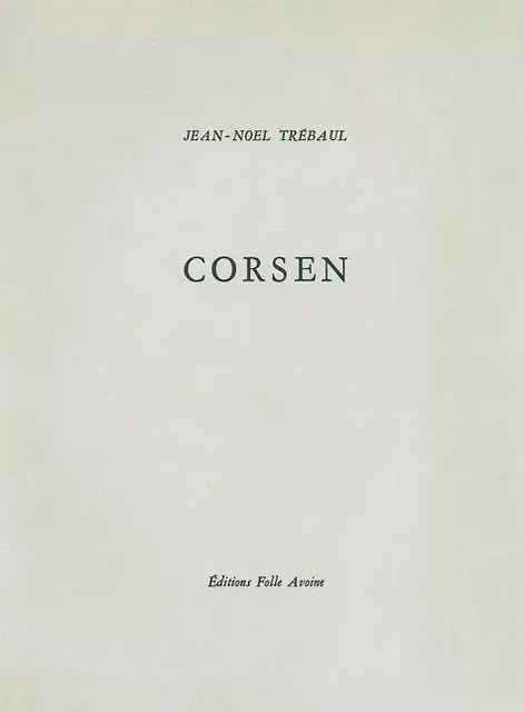 Corsen - Jean-Noel Trebaul - Folle Avoine