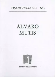 Cahier Alvaro Mutis