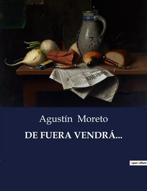 DE FUERA VENDRÁ... - Agustín Moreto - CULTUREA