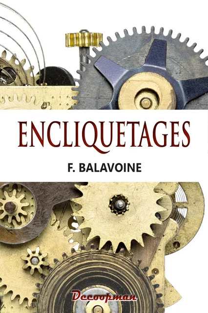 Encliquetages - F. BALAVOINE - DECOOPMAN