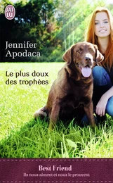 Le plus doux des trophées