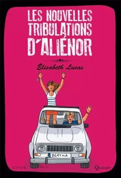 Les nouvelles tribulations d'Aliénor