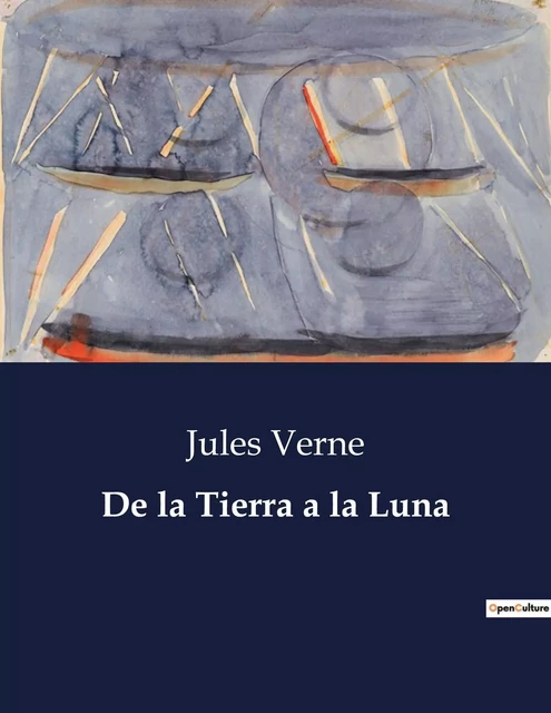 De la Tierra a la Luna - Jules Verne - CULTUREA