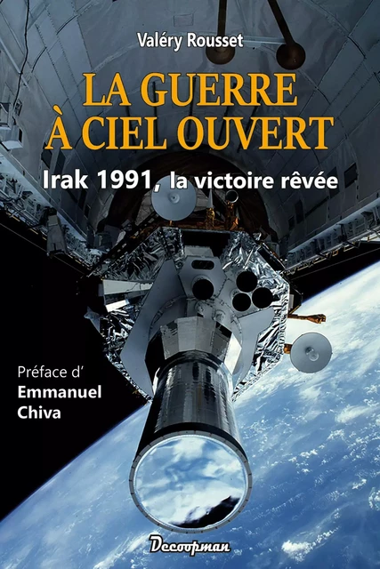 La guerre à ciel ouvert - Valéry ROUSSET - DECOOPMAN