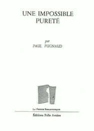 Une impossible pureté