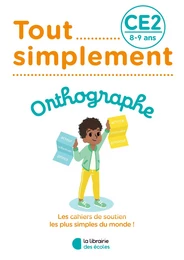 Tout simplement - Orthographe CE2