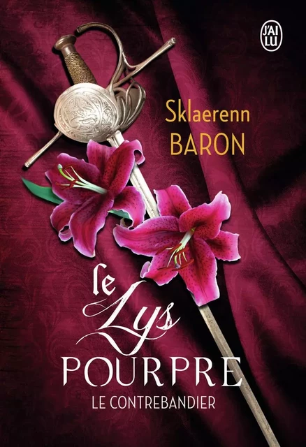 Le lys pourpre - Sklaerenn Baron - J'AI LU