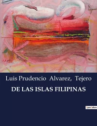 DE LAS ISLAS FILIPINAS