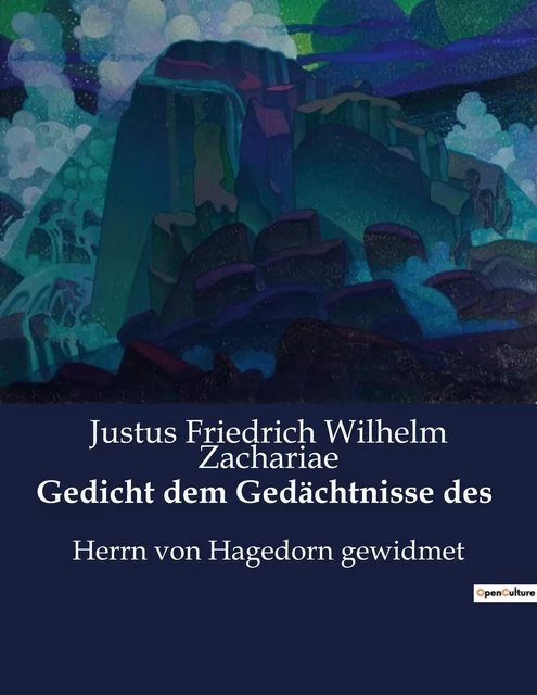 Gedicht dem Gedächtnisse des - Justus Friedrich Wilhelm Zachariae - CULTUREA