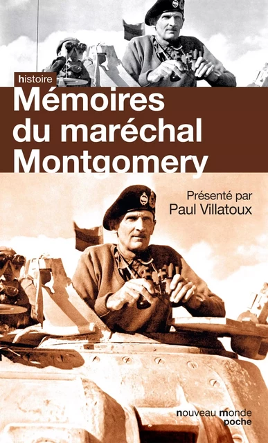 Mémoires du maréchal Montgomery - Bernard Montgomery - NOUVEAU MONDE