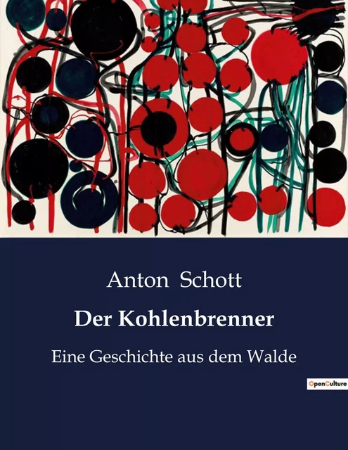 Der Kohlenbrenner - Anton Schott - CULTUREA