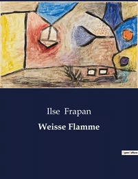 Weisse Flamme