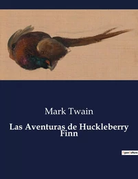 Las Aventuras de Huckleberry Finn