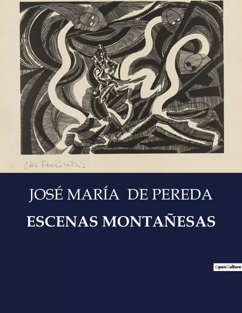 ESCENAS MONTAÑESAS - JOSÉ MARÍA DE PEREDA - CULTUREA