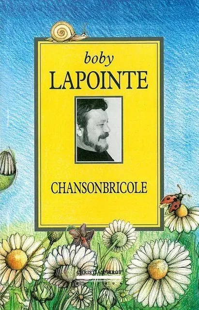 Chansonbricole - Boby Lapointe - La Simarre Éditions