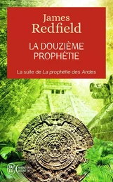 La douzième prophétie