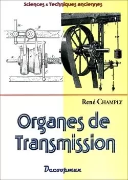 Organes de transmission - René Champly - DECOOPMAN