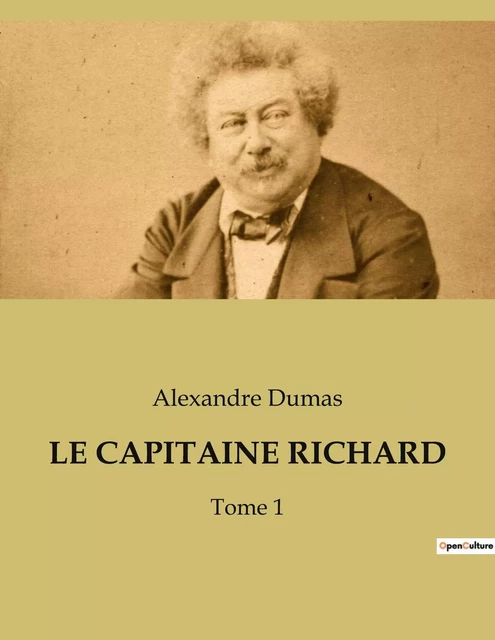 LE CAPITAINE RICHARD - Alexandre Dumas - CULTUREA