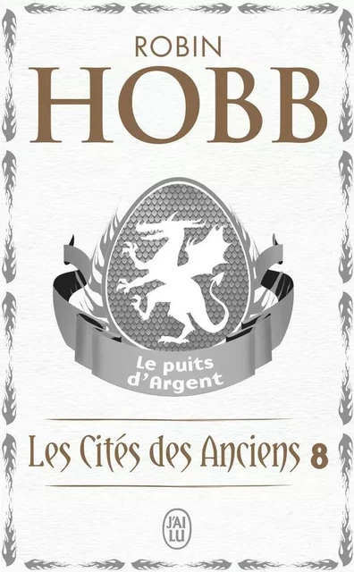 Le puits d'Argent - Robin Hobb - J'AI LU