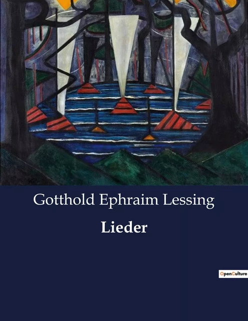 Lieder - Gotthold Ephraim Lessing - CULTUREA