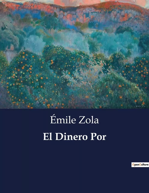 El Dinero Por - Émile Zola - CULTUREA