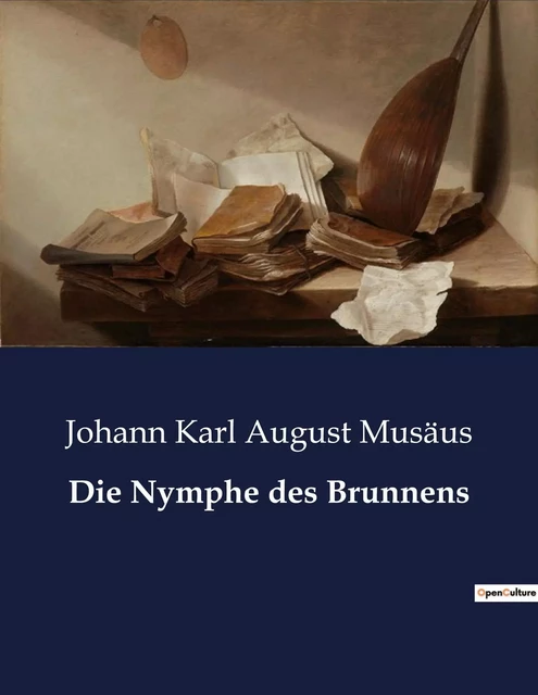 Die Nymphe des Brunnens - Johann Karl August Musäus - CULTUREA