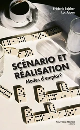 Scénario et réalisation