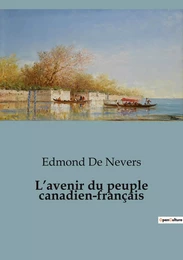 L'avenir du peuple canadien-français