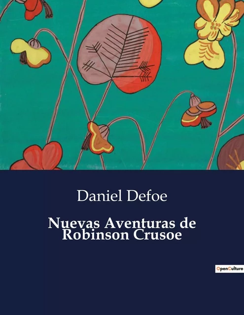 Nuevas Aventuras de Robinson Crusoe - Daniel Defoe - CULTUREA