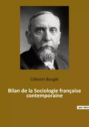 Bilan de la Sociologie française contemporaine