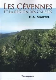 Les Cévennes et la région des Causses