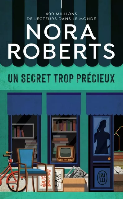 Un secret trop précieux - Nora Roberts - J'AI LU