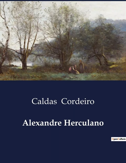 Alexandre Herculano - Caldas Cordeiro - CULTUREA