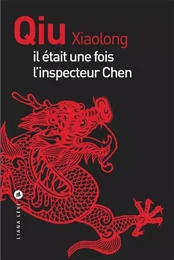 Il était une fois l'inspecteur Chen