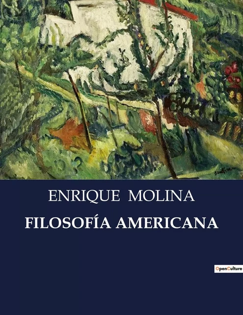 FILOSOFÍA AMERICANA - ENRIQUE MOLINA - CULTUREA