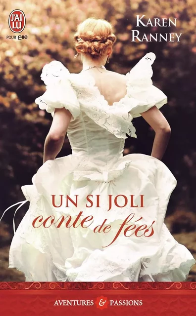 Un si joli conte de fées - Karen Ranney - J'AI LU