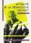 Actualité de la pédagogie Freinet - actes du symposium tenu à... Bordeaux... les 26-28 mars 1987 -  - PU BORDEAUX